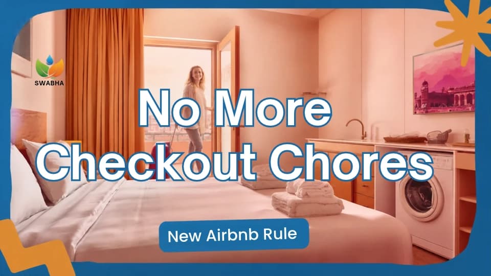 No More Checkout Chores: Airbnb's 20 Nov Rule Explained